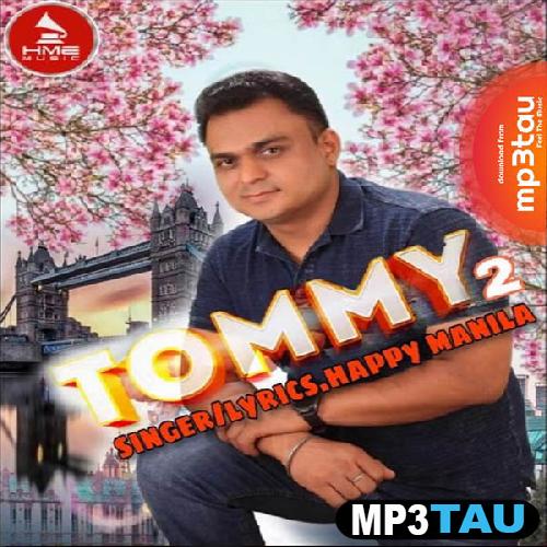 Tommy-2 Happy Manila mp3 song lyrics